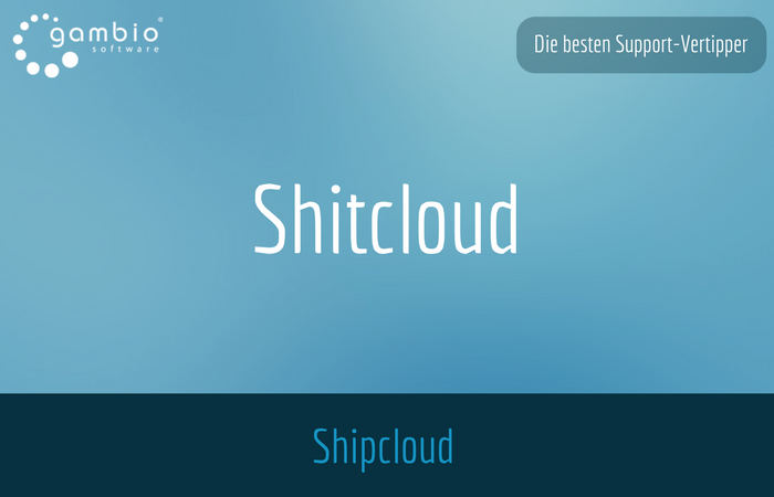 Die lustigsten Vertipper aus dem Gambio Support