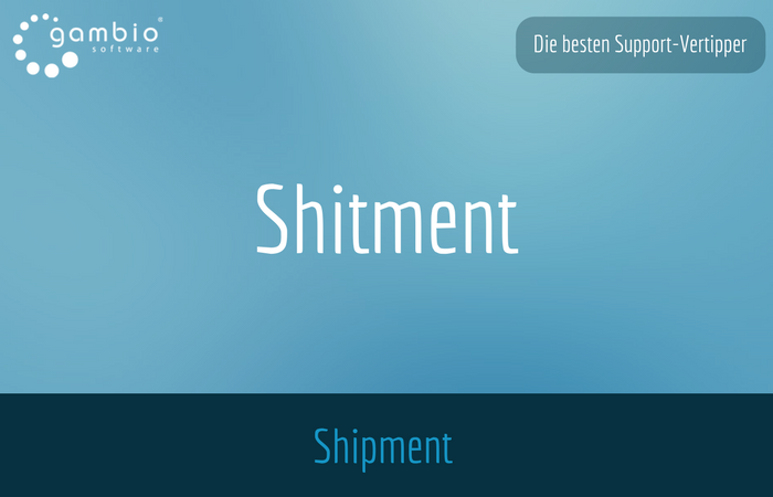 Die lustigsten Vertipper aus dem Gambio Support