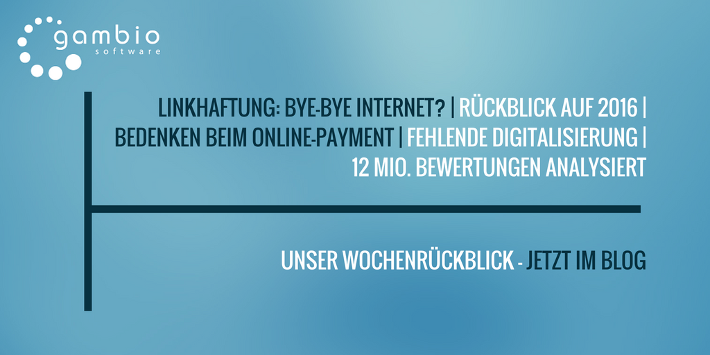 E-Commerce Rückblick: Blogmarks 39/16