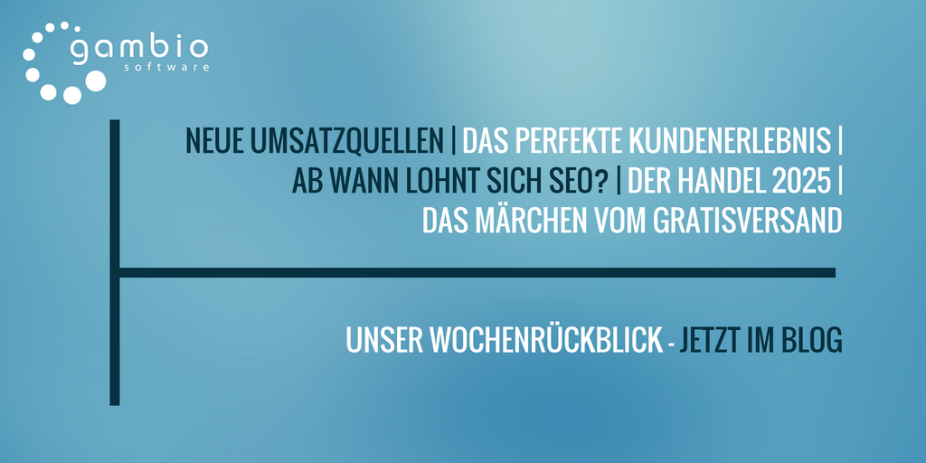 E-Commerce Rückblick: Blogmarks 41/16