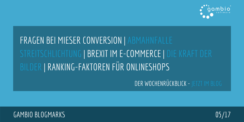 E-Commerce Rückblick: Blogmarks 05/17