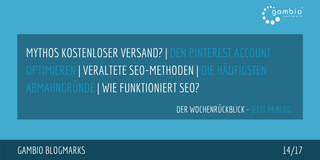E-Commerce Rückblick: Blogmarks 14/17