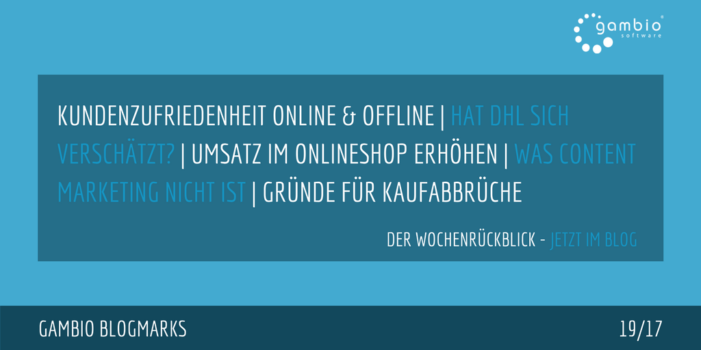 E-Commerce Rückblick: Blogmarks 19/17