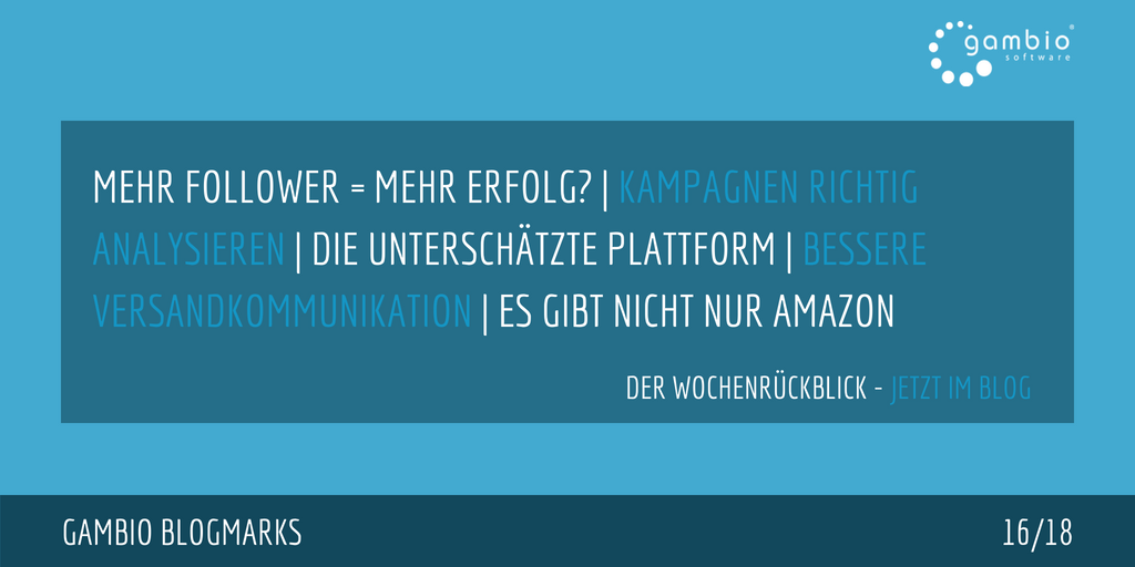 E-Commerce Rückblick: Blogmarks 16/18