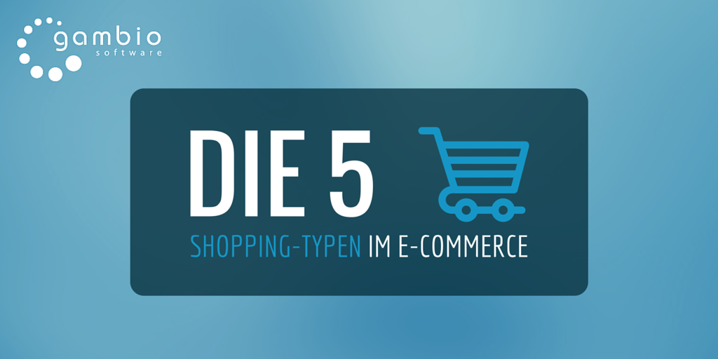 Shopping-Typen im Onlinehandel