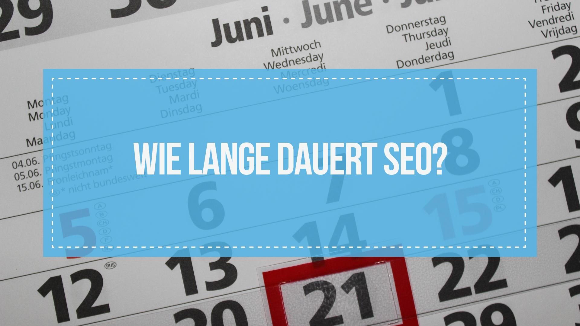 Wie lange dauert SEO? | Blogmarks | it helps
