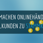 Einmalkunden zu Stammkunden machen | Gambio